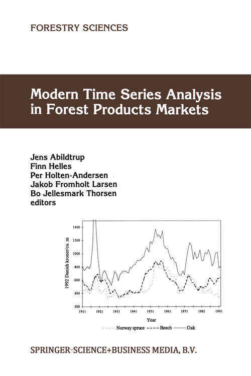 Book cover of Modern Time Series Analysis in Forest Products Markets (1999) (Forestry Sciences #58)
