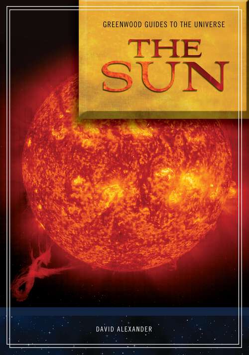 Book cover of Guide to the Universe: The Sun (Greenwood Guides to the Universe)