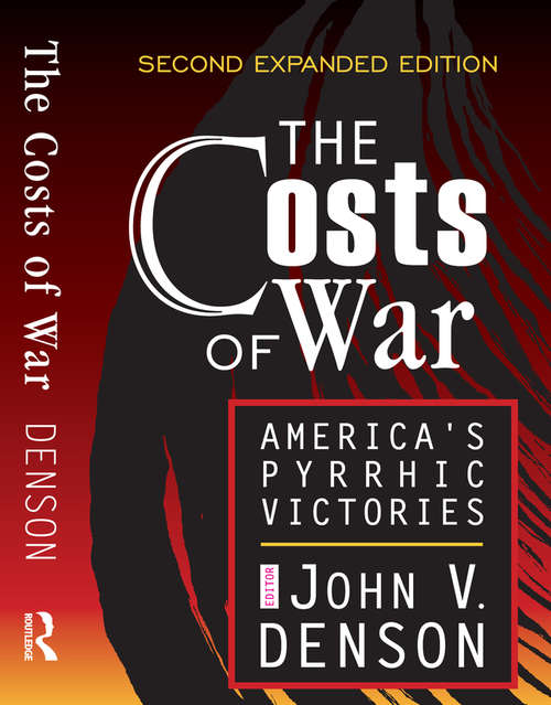 Book cover of The Costs of War: America's Pyrrhic Victories (2)