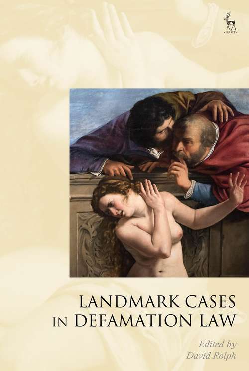 Book cover of Landmark Cases in Defamation Law (Landmark Cases)