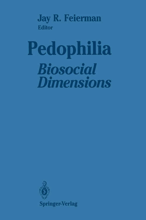 Book cover of Pedophilia: Biosocial Dimensions (1990)
