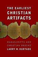 Book cover of The Earliest Christian Artifacts: Manuscripts and Christian Origins: (pdf)