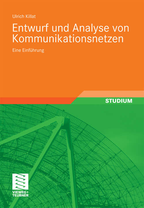 Book cover of Entwurf und Analyse von Kommunikationsnetzen: Eine Einführung (2011)