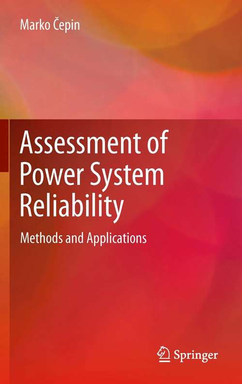 Book cover of Assessment of Power System Reliability: Methods and Applications (2011)