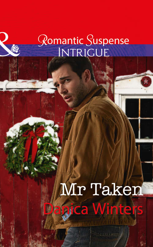 Book cover of Mr Taken: Shadows In The Night Daddy Defender Mr. Taken (ePub edition) (Mystery Christmas #3)