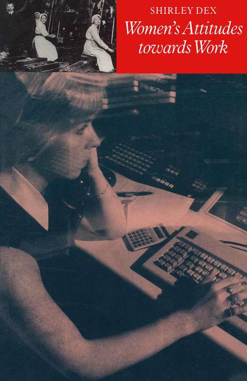 Book cover of Women’s Attitudes towards Work (1st ed. 1988)