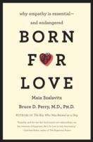 Book cover of Born For Love: Why Empathy Is Essential--and Endangered (PDF)