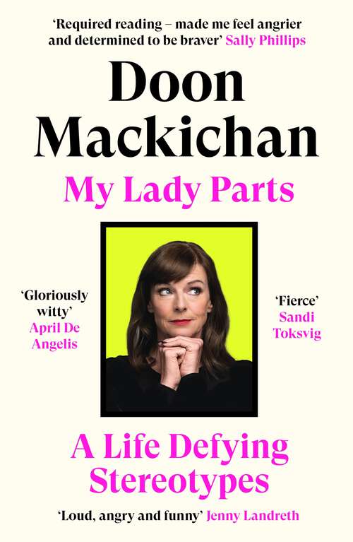 Book cover of My Lady Parts: A Life Fighting Stereotypes (Main)