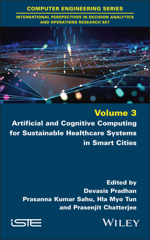 Book cover of Artificial and Cognitive Computing for Sustainable Healthcare Systems in Smart Cities