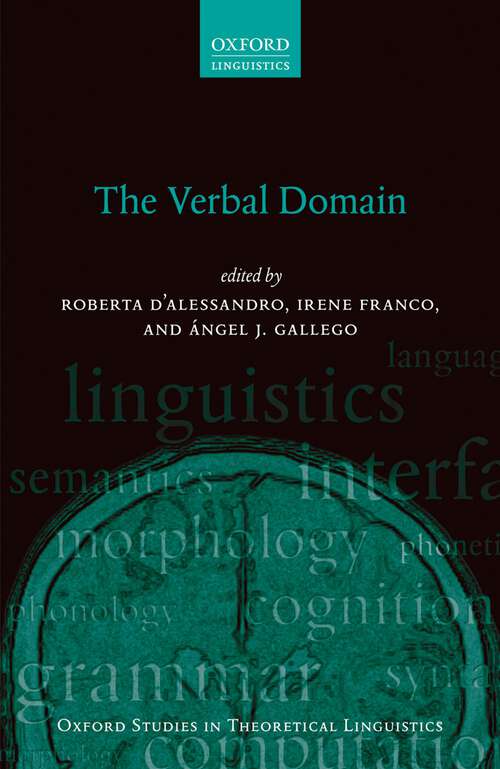 Book cover of The Verbal Domain (Oxford Studies in Theoretical Linguistics #64)