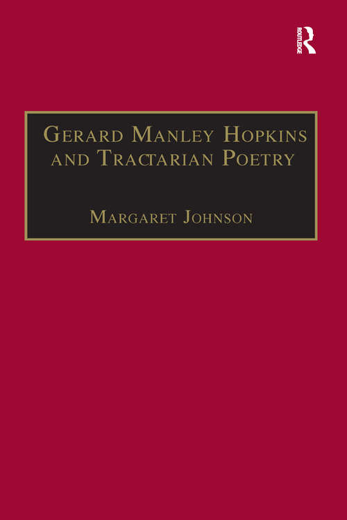 Book cover of Gerard Manley Hopkins and Tractarian Poetry (The Nineteenth Century Series)