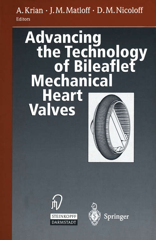 Book cover of Advancing the Technology of Bileaflet Mechanical Heart Valves (1998)