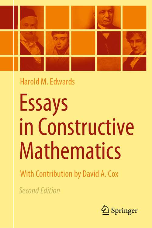 Book cover of Essays in Constructive Mathematics (2nd ed. 2022)