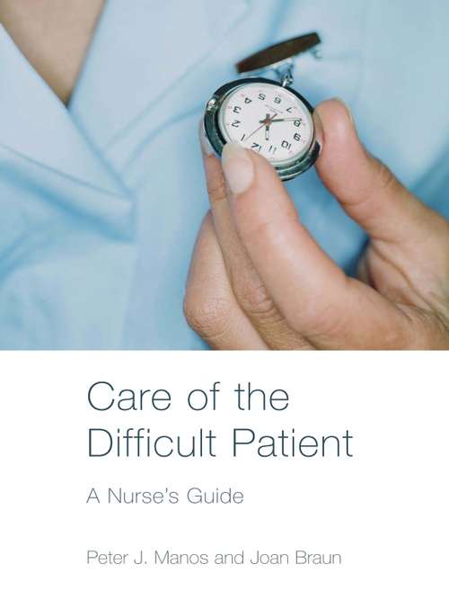 Book cover of Care of the Difficult Patient: A Nurse's Guide