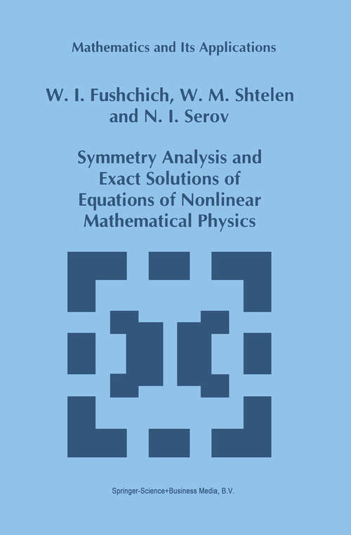 Book cover of Symmetry Analysis and Exact Solutions of Equations of Nonlinear Mathematical Physics (1993) (Mathematics and Its Applications #246)