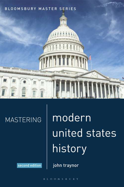 Book cover of Mastering Modern United States History (Macmillan Master Series)