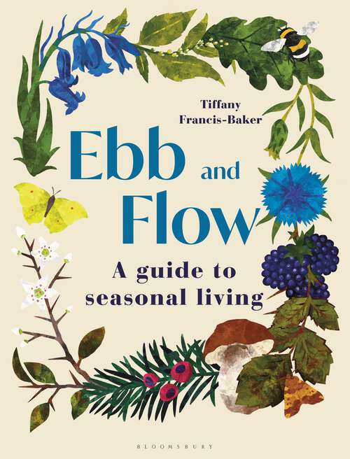 Book cover of Ebb and Flow: A Guide to Seasonal Living