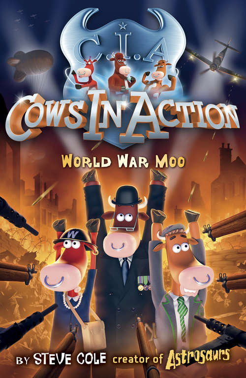 Book cover of Cows in Action 5: World War Moo (Cows In Action #13)