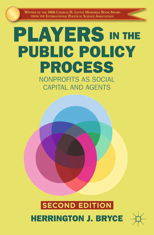 Book cover of Players in the Public Policy Process: Nonprofits as Social Capital and Agents (2012)