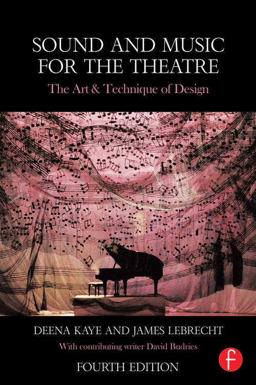 Book cover of Sound and Music for the Theatre: The Art & Technique of Design (4)