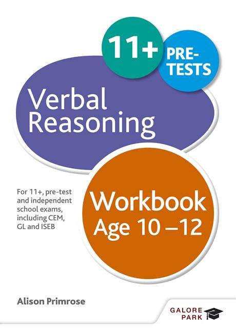Book cover of Verbal Reasoning Workbook Age 10-12: For 11+, pre-test and independent school exams including CEM, GL and ISEB (PDF)