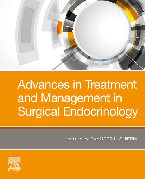 Book cover of Advances in Treatment and Management in Surgical Endocrinology