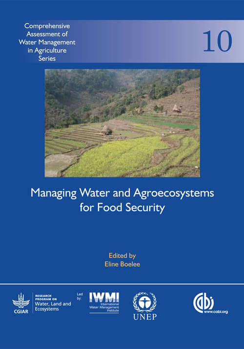 Book cover of Managing Water and Agroecosystems for Food Security (Comprehensive Assessment Of Water Management In Agriculture Ser.)