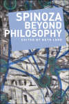 Book cover of Spinoza Beyond Philosophy