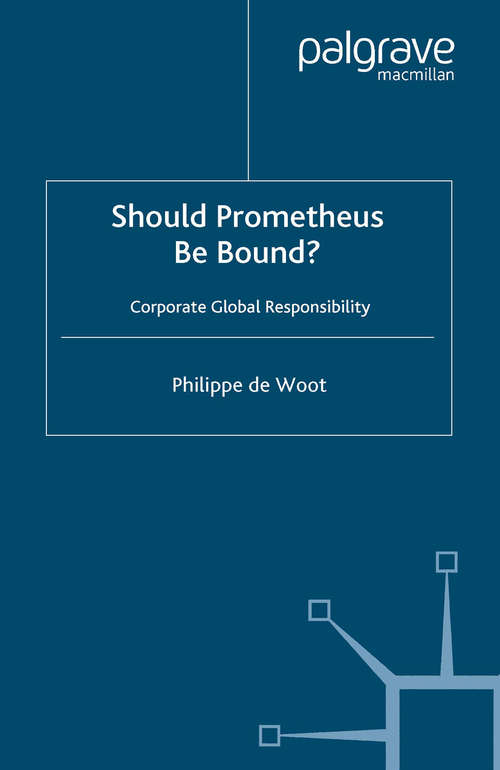 Book cover of Should Prometheus be Bound?: Corporate Global Responsibility (2005)