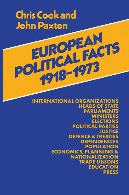 Book cover of European Political Facts 1918–73: (pdf) (1st ed. 1975)