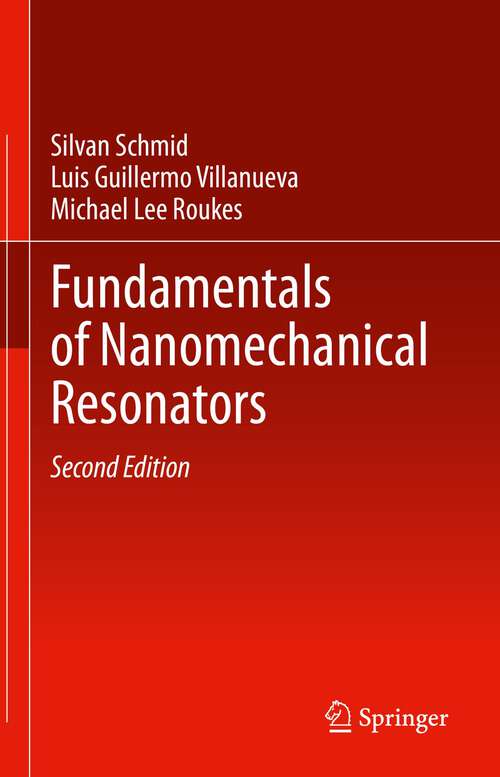 Book cover of Fundamentals of Nanomechanical Resonators (2nd ed. 2023)