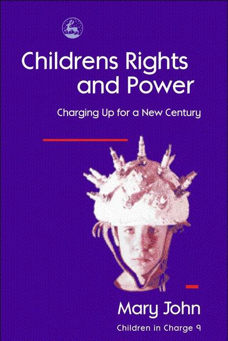 Book cover of Children's Rights and Power: Charging Up for a New Century (PDF)