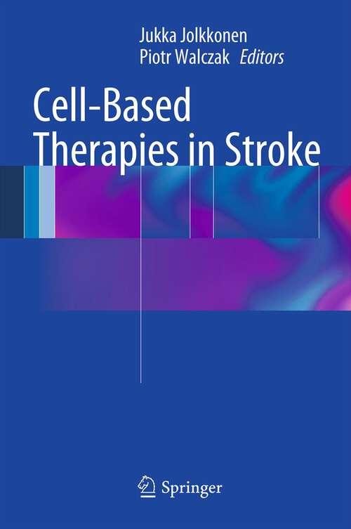 Book cover of Cell-Based Therapies in Stroke (2013)