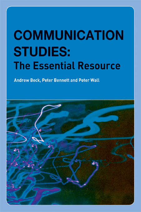 Book cover of Communication Studies: The Essential Resource