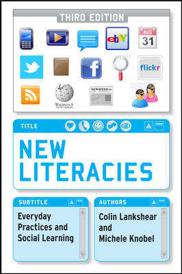Book cover of New Literacies (3) (UK Higher Education OUP  Humanities & Social Sciences Education OUP)