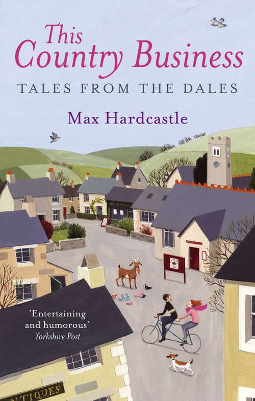 Book cover of This Country Business: Tales from the Dales