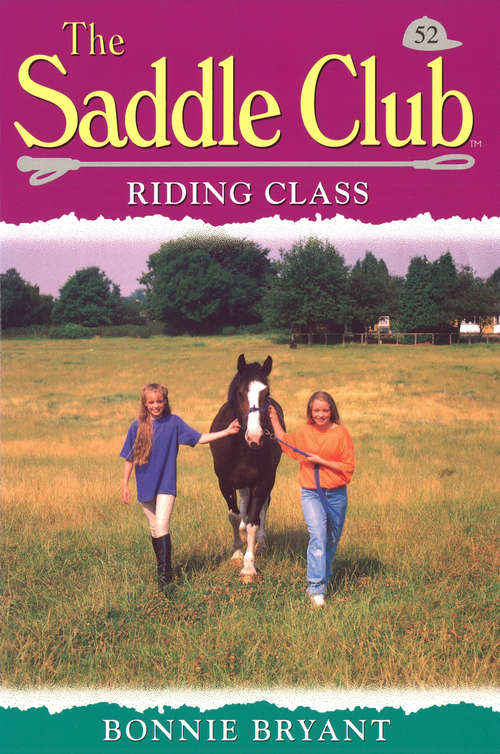 Book cover of Saddle Club 52: Riding Class (The\saddle Club Bindup Ser.: No. 26)