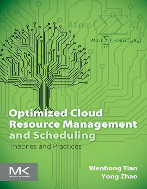 Book cover of Optimized Cloud Resource Management and Scheduling: Theories and Practices