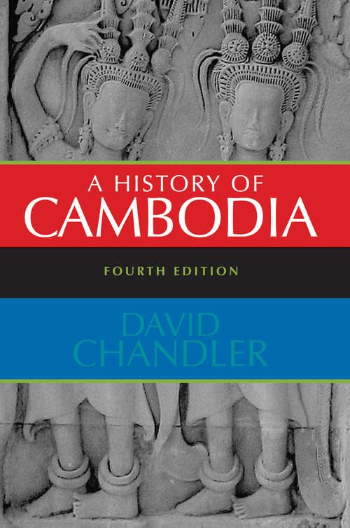 Book cover of A History of Cambodia (4)