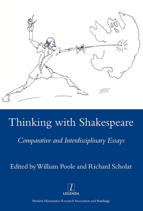 Book cover of Thinking with Shakespeare: Comparative and Interdisciplinary Essays