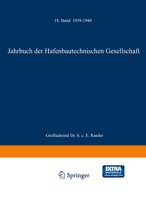 Book cover of Jahrbuch der Hafenbautechnischen Gesellschaft: 1939–1940 (1941) (Jahrbuch der Hafenbautechnischen Gesellschaft)