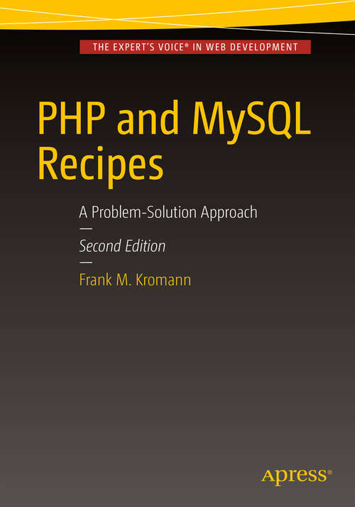 Book cover of PHP and MySQL Recipes: A Problem-Solution Approach (2nd ed.)