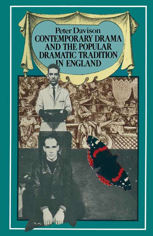 Book cover of Contemporary Drama and the Popular Dramatic Tradition in England: (pdf) (1st ed. 1982)