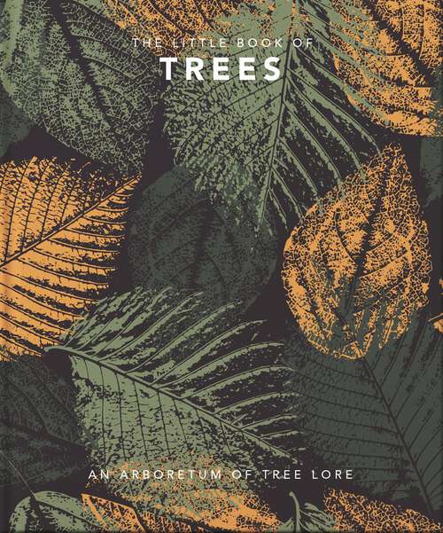 Book cover of The Little Book of Trees: An arboretum of tree lore (The\little Book Of... Ser.)