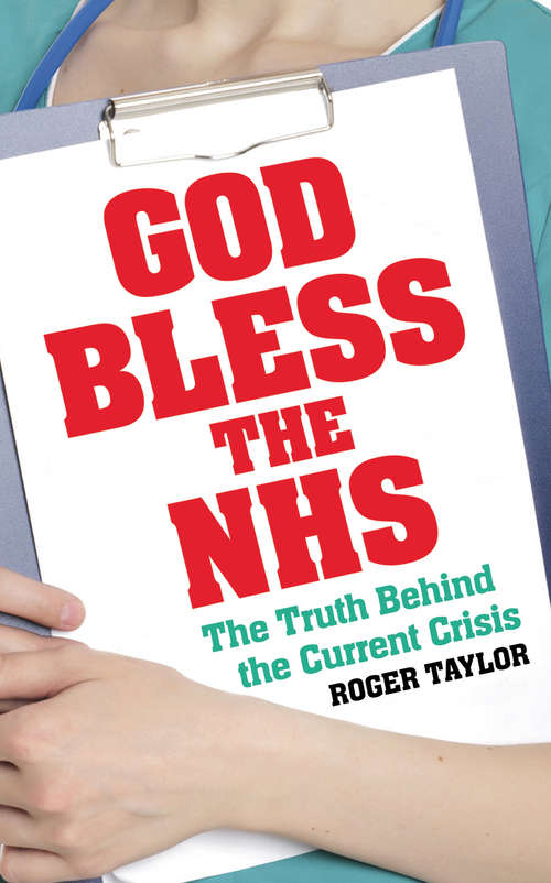 Book cover of God Bless the NHS (Main)