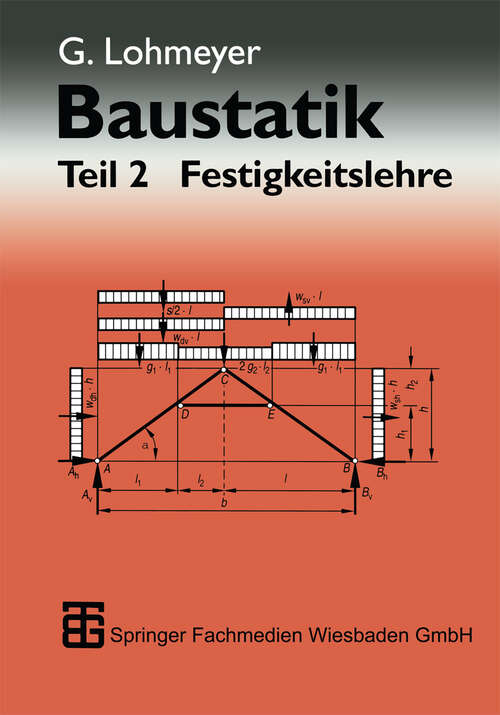 Book cover of Baustatik: Teil 2 Festigkeitslehre (7., überarb. und erw. Aufl. 1996)