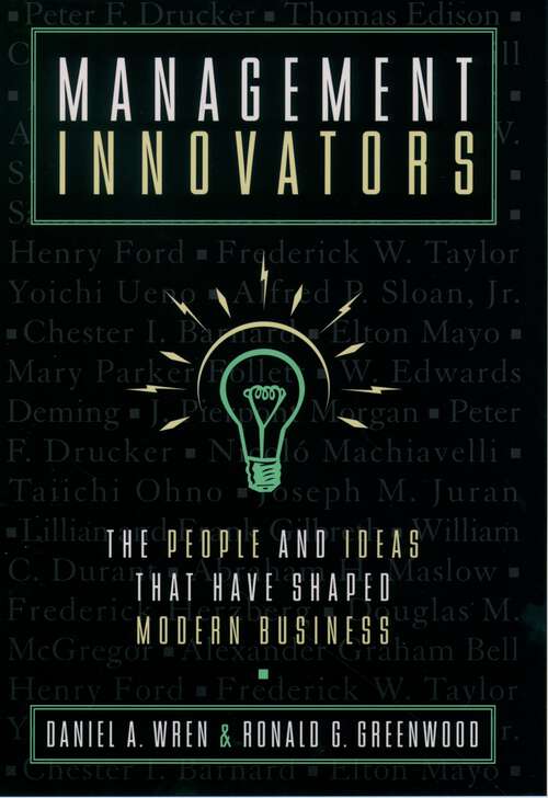 Book cover of Management Innovators: The People and Ideas that Have Shaped Modern Business