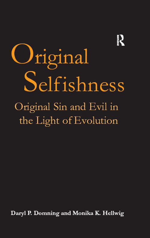 Book cover of Original Selfishness: Original Sin and Evil in the Light of Evolution