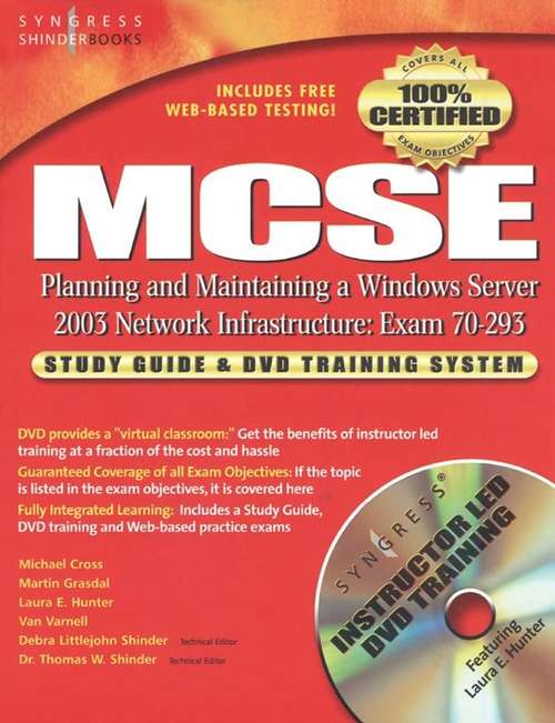 Book cover of MCSE Planning and Maintaining a Microsoft Windows Server 2003 Network Infrastructure (Exam 70-293): Guide & DVD Training System