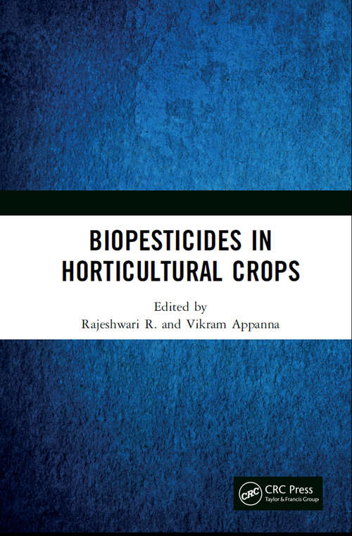 Book cover of Biopesticides in Horticultural Crops